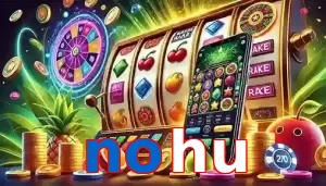 Trò chơi Slot được yêu thích tại nohu